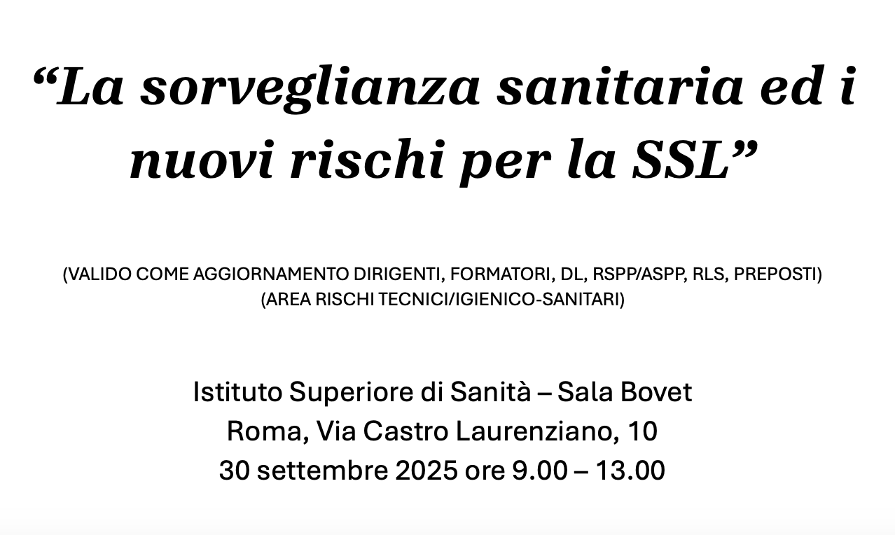 La sorveglianza sanitaria ed i nuovi rischi per la SSL